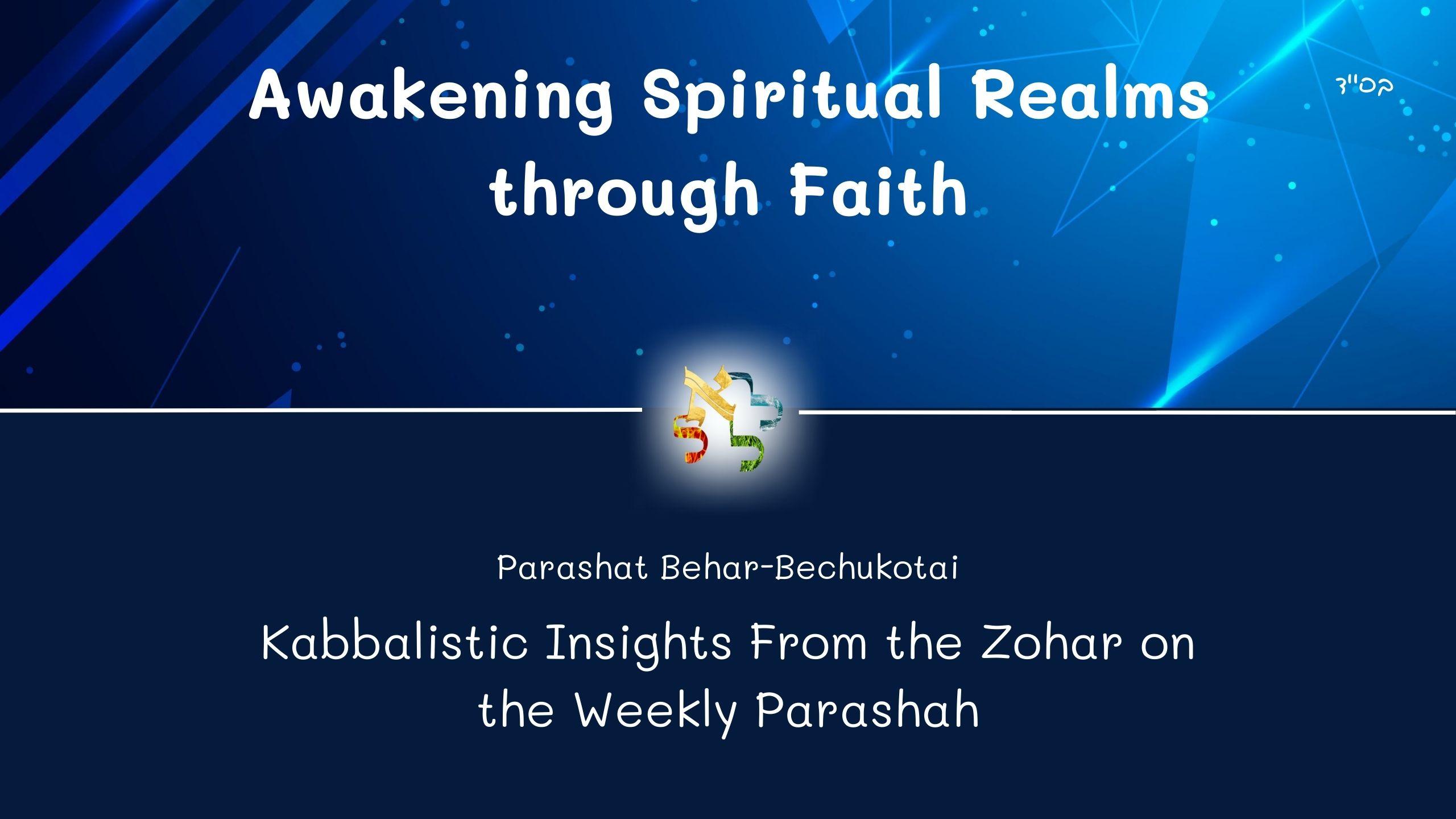 Awakening Spiritual Realms through Faith