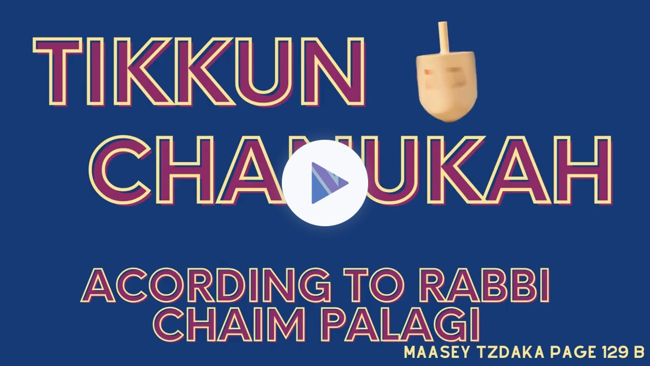 Special Segulah for Chanukah From the Great Kabbalist Rabbi Chaim Palagi