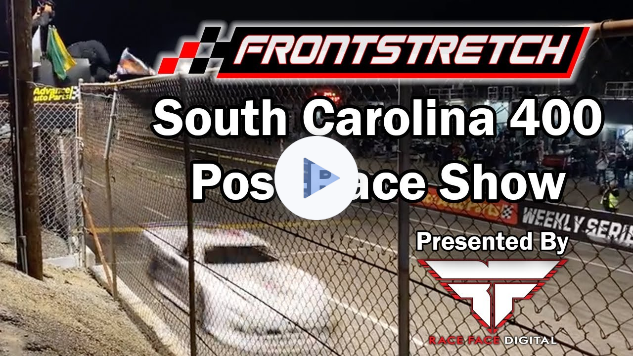 2023 South Carolina 400 Post-Race Show at Florence Motor Speedway