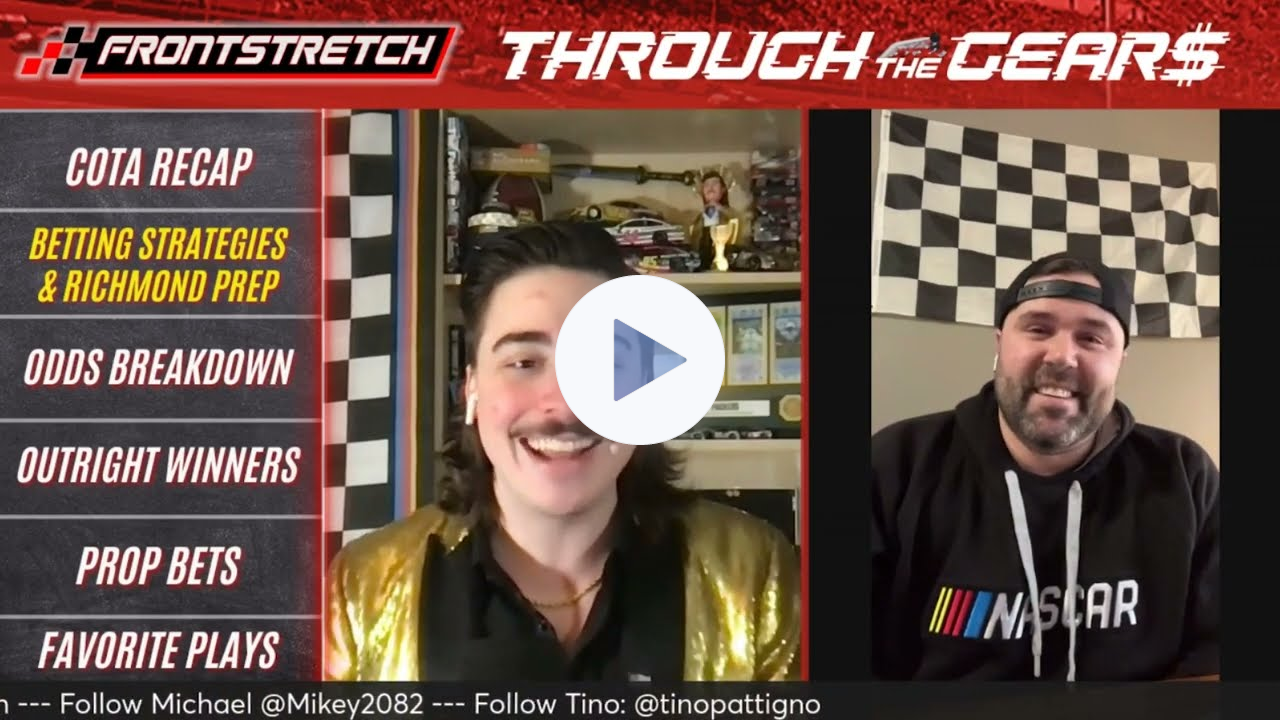 NASCAR Best Bets Richmond Raceway - Through The Gears with Tino Pattigno & Michael Palmer