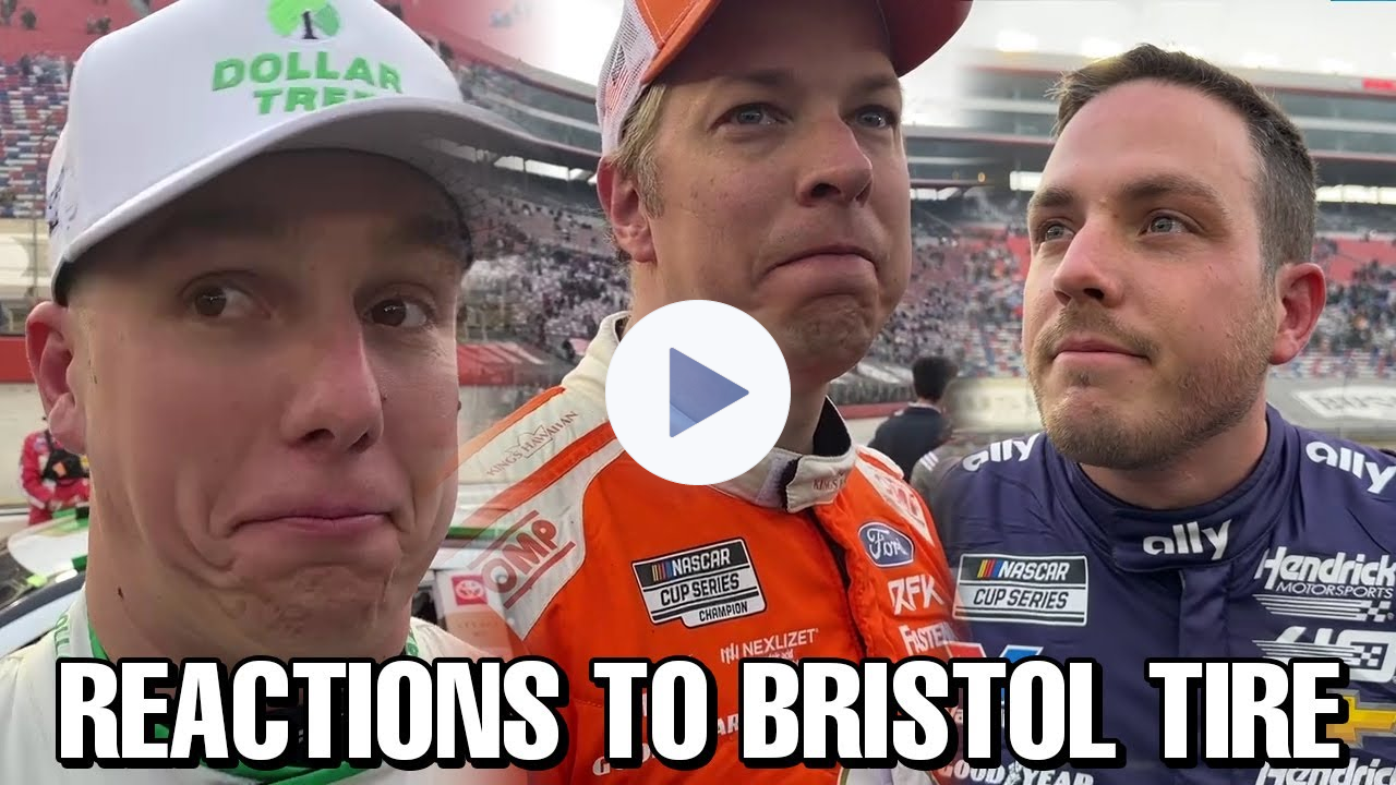 Multiple Drivers Give Their Candid Reactions To High Tire Wear At Bristol Motor Speedway