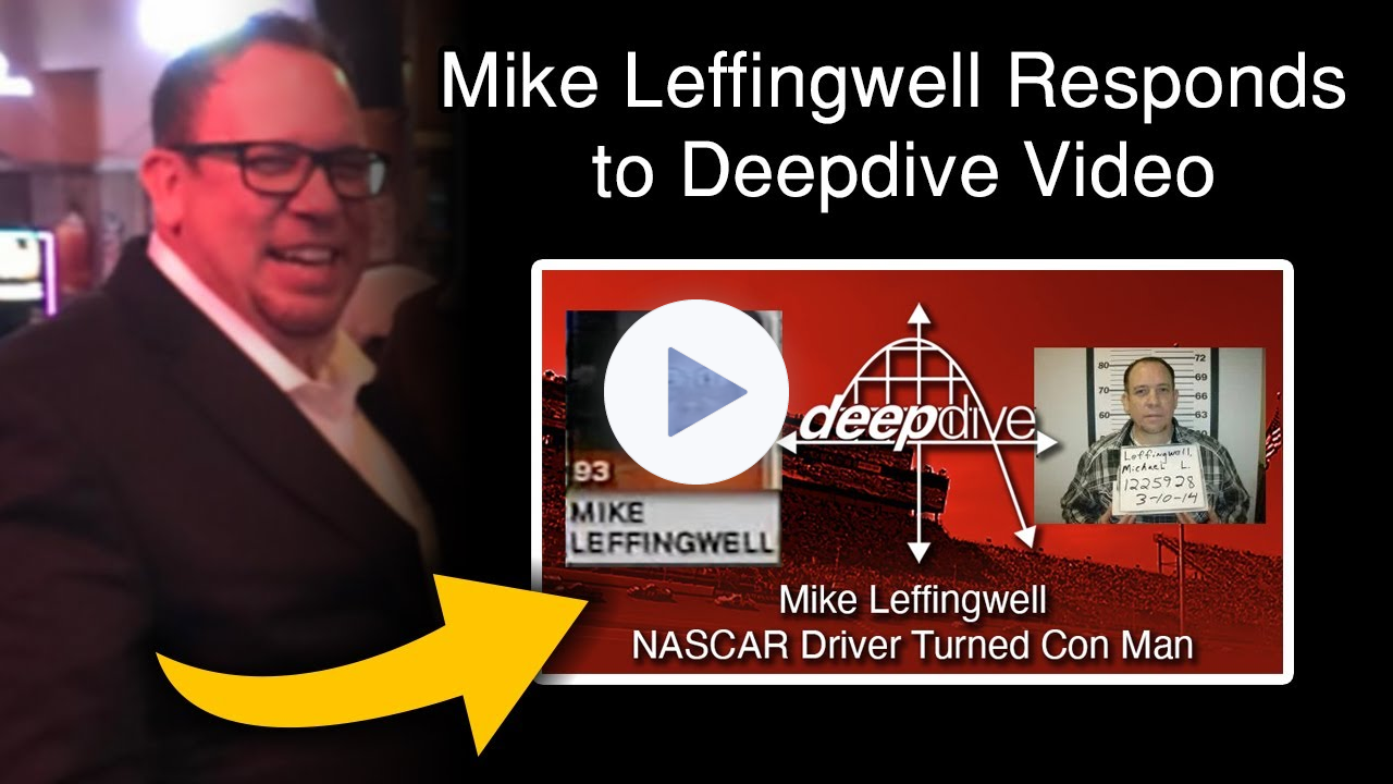 Mike Leffingwell Responds to Deepdive Video