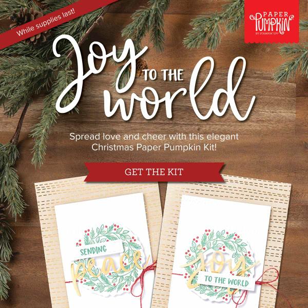 Stampin' Up! Joy To The World paper Pumpkin Kit