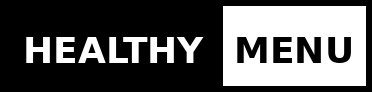 Healthy Menu | Subscribe to our weekly notifications&nbsp;to never miss our coolest articles.