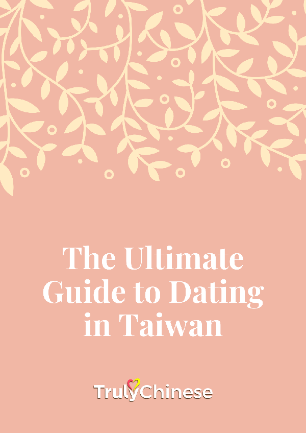 The Ultimate Guide to Dating in Taiwan