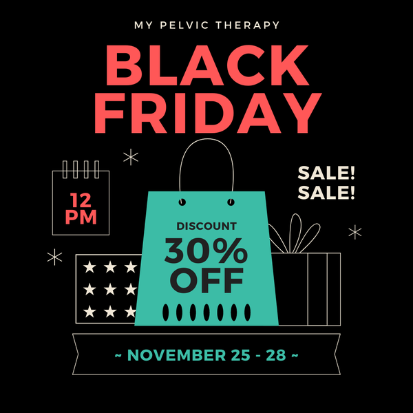 Black Friday Deal: 30% Off Services at My Pelvic Therapy