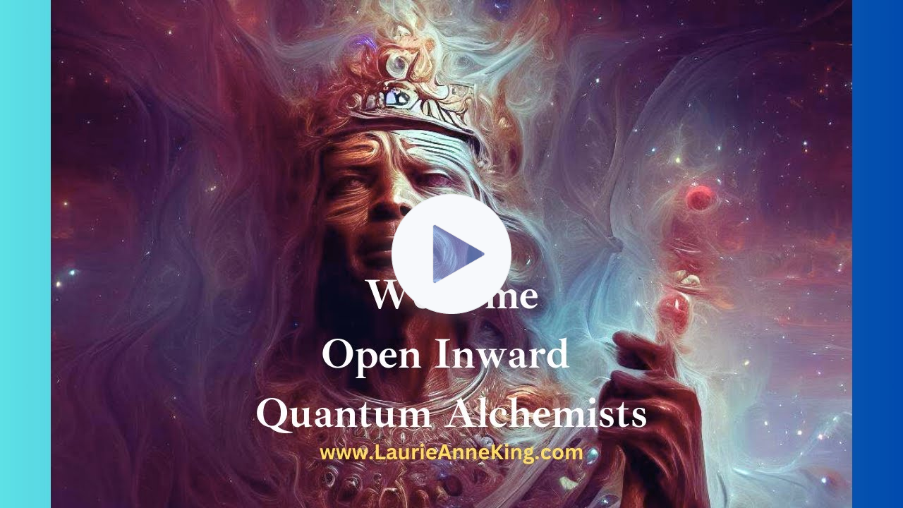 Open Inward Quantum Alchemist - Welcome!