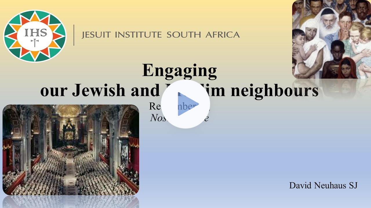 Remembering Nostrae Aetate I by David Neuhaus SJ