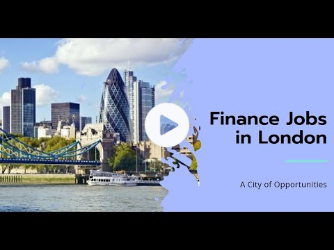 A Guide to To Finance Jobs London: A City of Opportunities