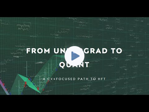 From Undergrad to Quant: A C++ Focused Path to HFT High Frequency Trading