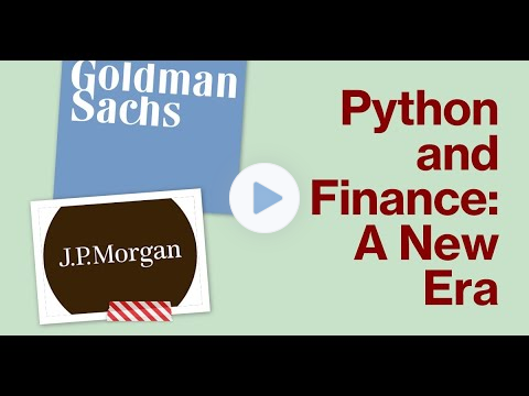 Python and Finance: A New Era in Banking with Goldman Sachs and JP Morgan