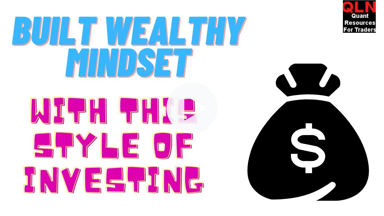 built wealthy mindset with this type of investing
