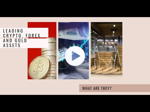 what are leading crypto forex and gold assets