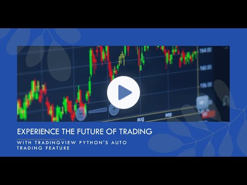 Take Your Trading to the Next Level with Auto Trading on TradingView Python