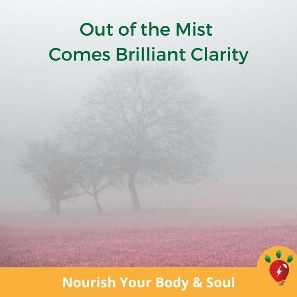 Out of the mist comes brilliant clarity