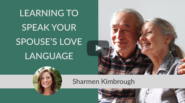 Learning to Speak Your Spouse's Love Language