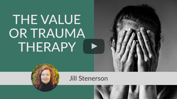 The Value of Trauma Therapy