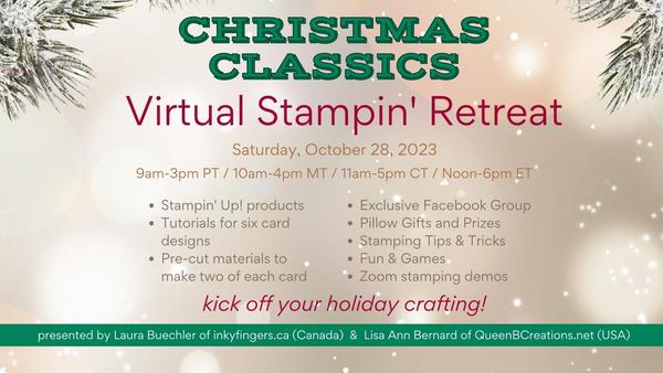 Classic Christmas Virtual Stampin' Retreat