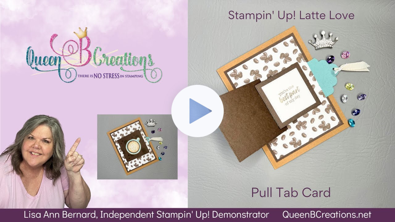 👑 Stampin' Up! A Little Latte - Pull Tab Card