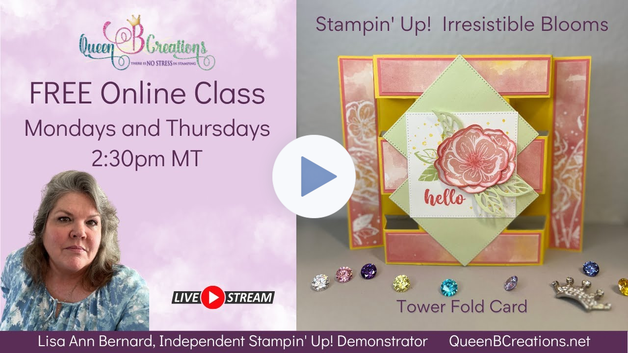 👑 Stampin' Up! Irresistible Blooms - Tower Fold Card