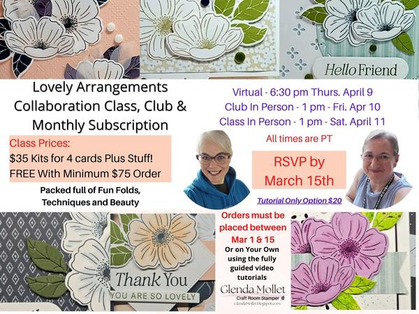 Lovely Arrangements collaboration class flyer featuring floral handmade card samples, photos of Glenda Mollet and Denise Cox, class pricing options, free with $75 order bonus between March 1 and 15, and registration deadline March 15.