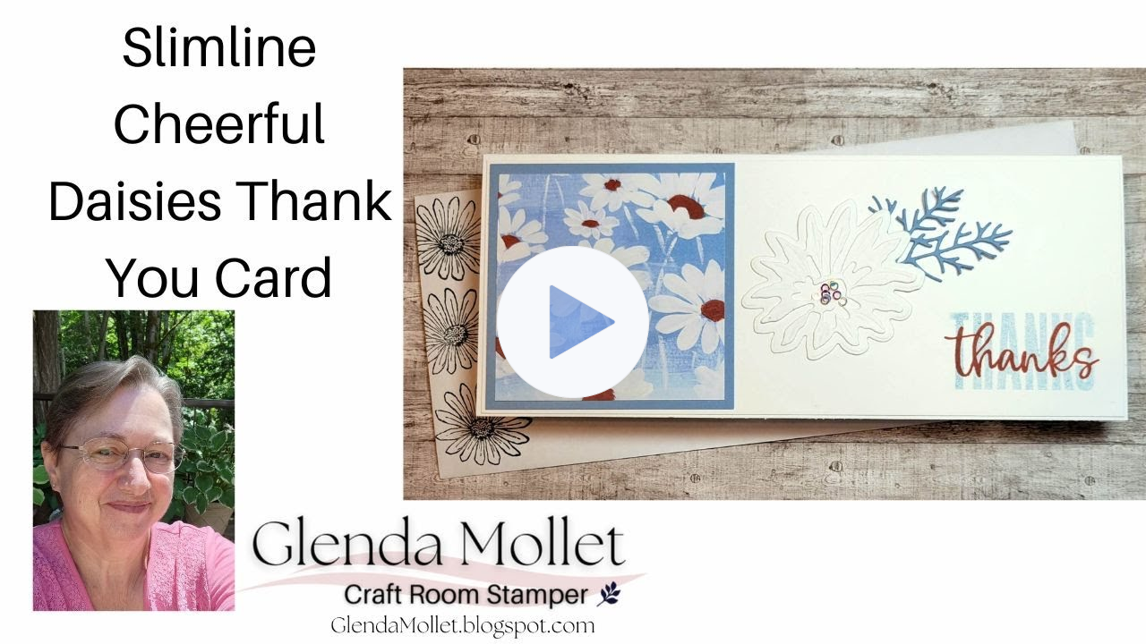 How to create a quick Slim Line Card with the Cheerful Daisies Bundle - and an extra Technique!