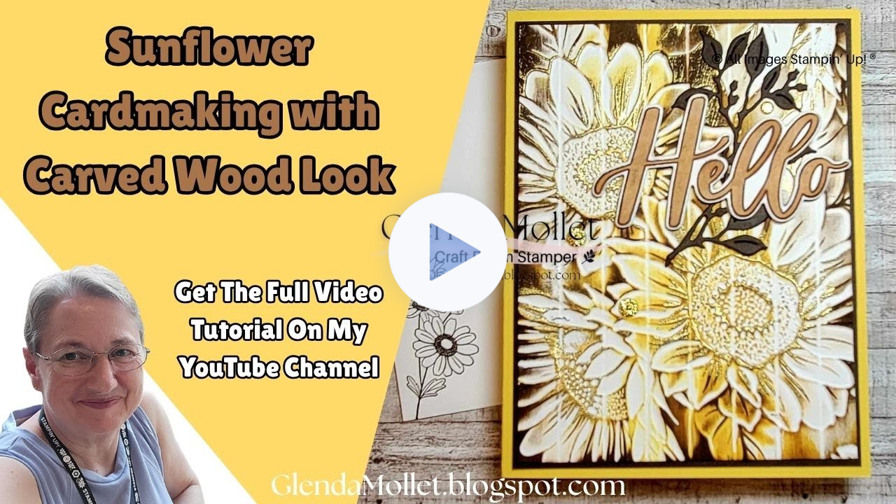 Carved Wood Technique Tutorial with Sunflower Embossing Folder | Card Making Live Demo