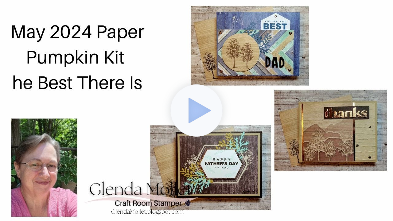 Creating quick & easy Alternative Cards with the May 2024 Paper Pumpkin kit The Best There Is.