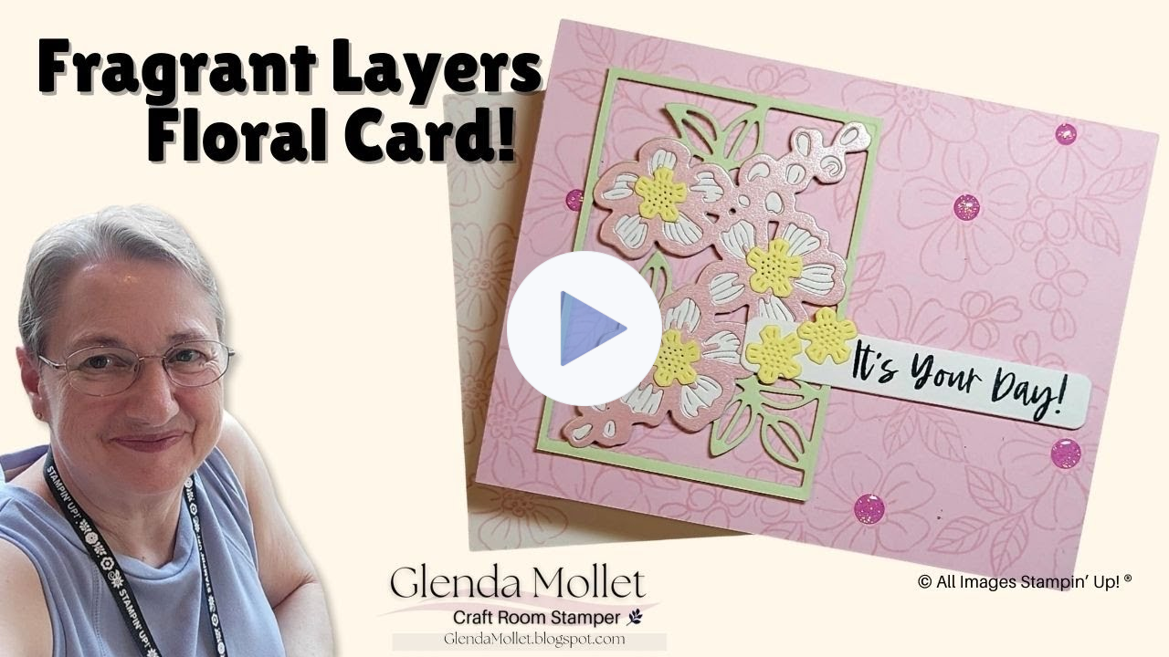 Elegant Floral Card Using the Fragrant Layers Bundle | Stampin' Up!