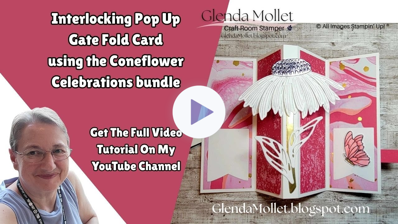 Interlocking Gate Fold Card | Coneflower Celebrations Live Cardmaking Demo with Glenda Mollet