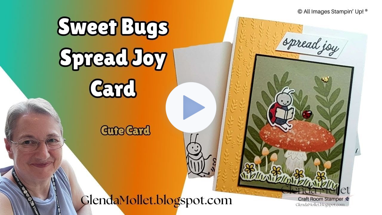 Sweet Bugs Card Tutorial Stampin' Up - Spring Creative Escape Featured Suite