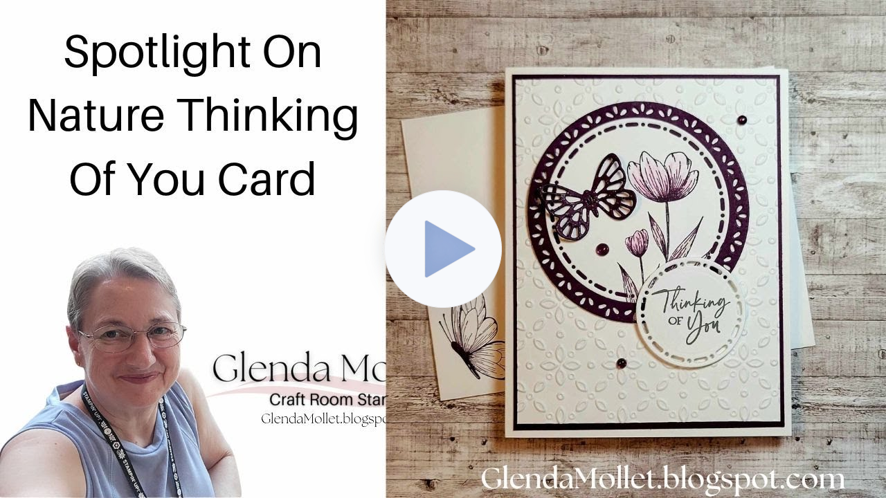 A classic card using the Spotlight On Nature stamp set and coordinating dies!