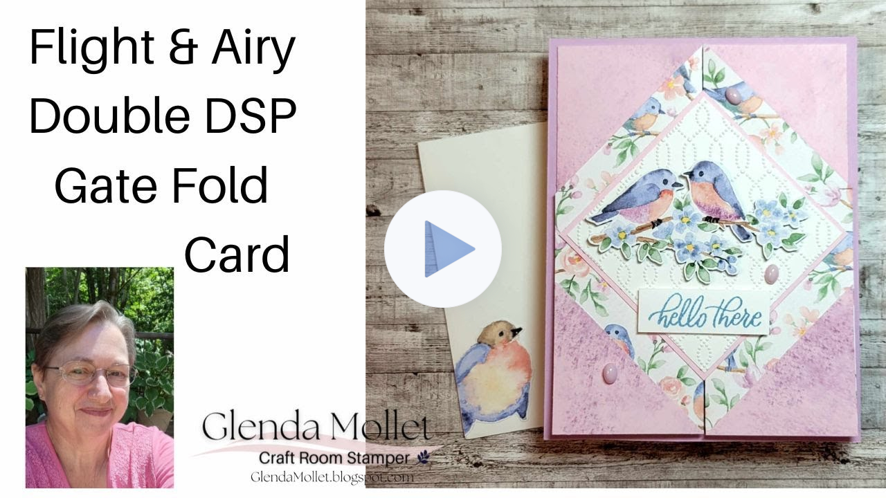 Thursday Thoughts - Double DSP Gate Fold with the brand new Light & Airy Designer Paper!