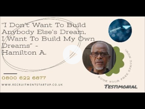 'I Don't Want To Build Anybody Else's Dream, I Want To Build My Own Dreams' -Testimonial-Hamilton A.