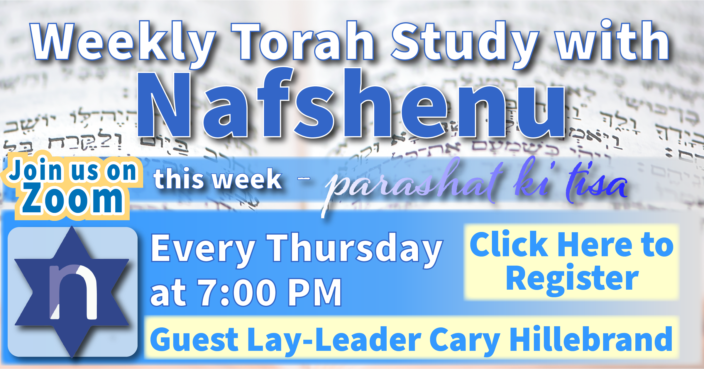 Weekly Torah Study - Parashat Ki Tisa