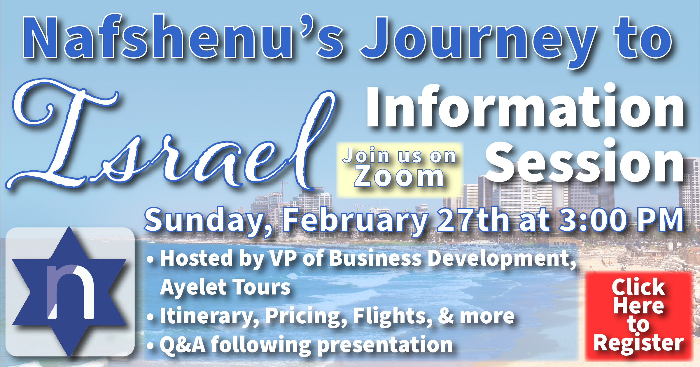 Information Session - Nafshenu's Journey to Israel