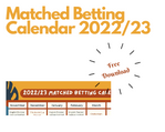 matched betting free calendar 2022 2023