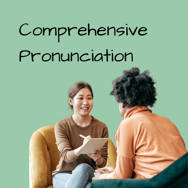 Comprehensive Pronunciation