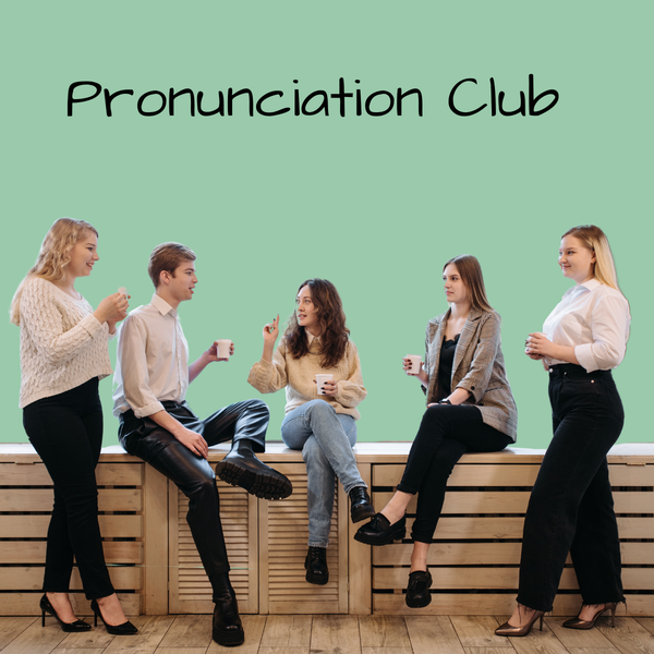 Pronunciation Club