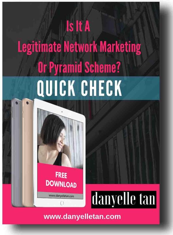 Danyelle Tan - Legitimate network marketing vs pyramid scheme - Work At Home Free Download.jpg