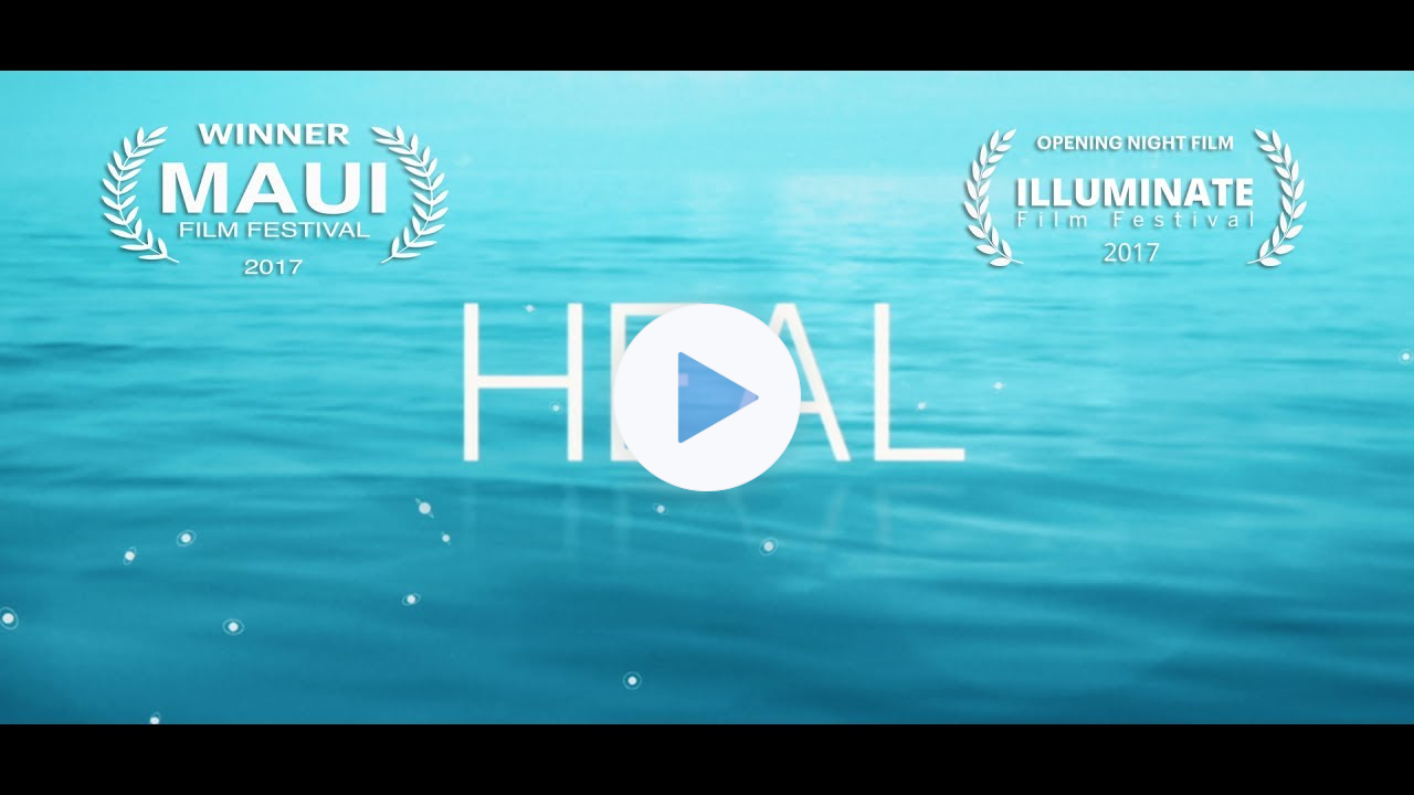 HEAL Documentary - First Release Trailer
