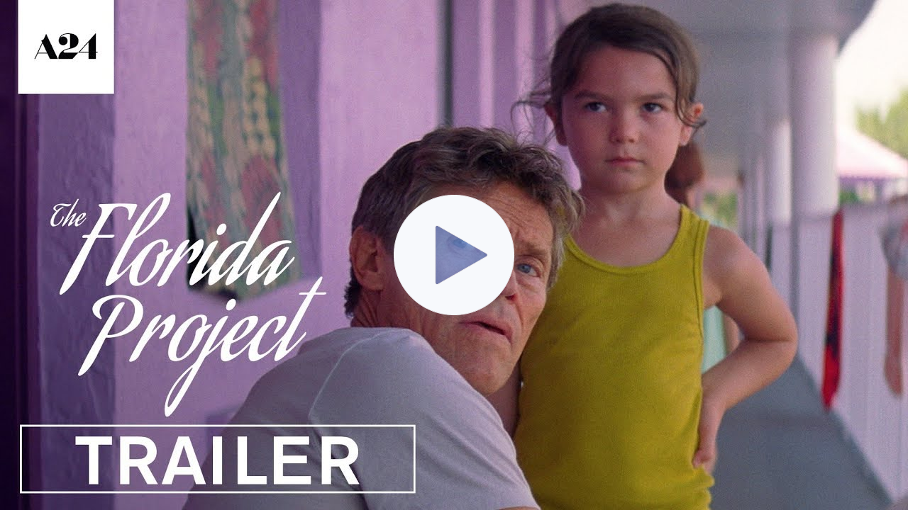 The Florida Project | Official Trailer HD | A24