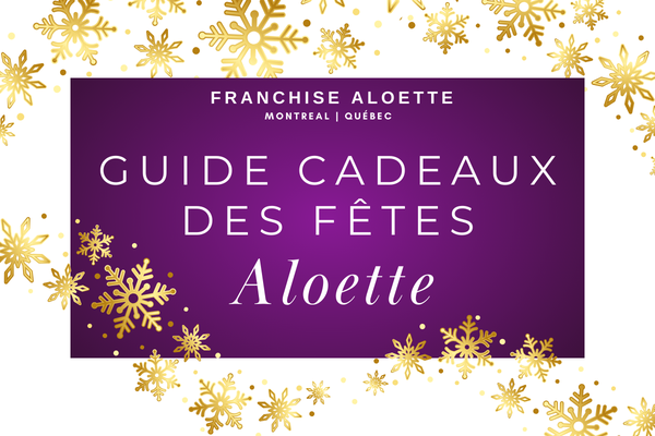 🎁 ️Voici votre Guide-Cadeaux Aloette 2023 🎄