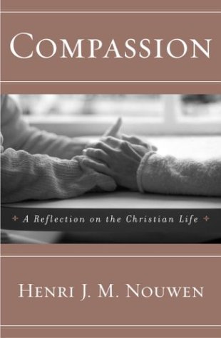 Compassion: A Reflection on the Christian Life