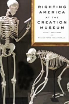 Righting America at the Creation Museum (Medicine, Science, and Religion in Historical Context) 