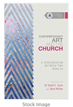 Contemporary Art and the Church: A Conversation Between Two Worlds