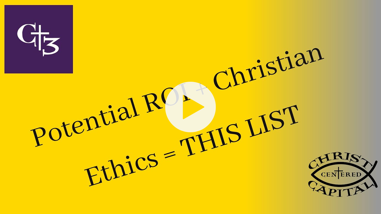 Top Ten List (ROI + Christian Ethics)