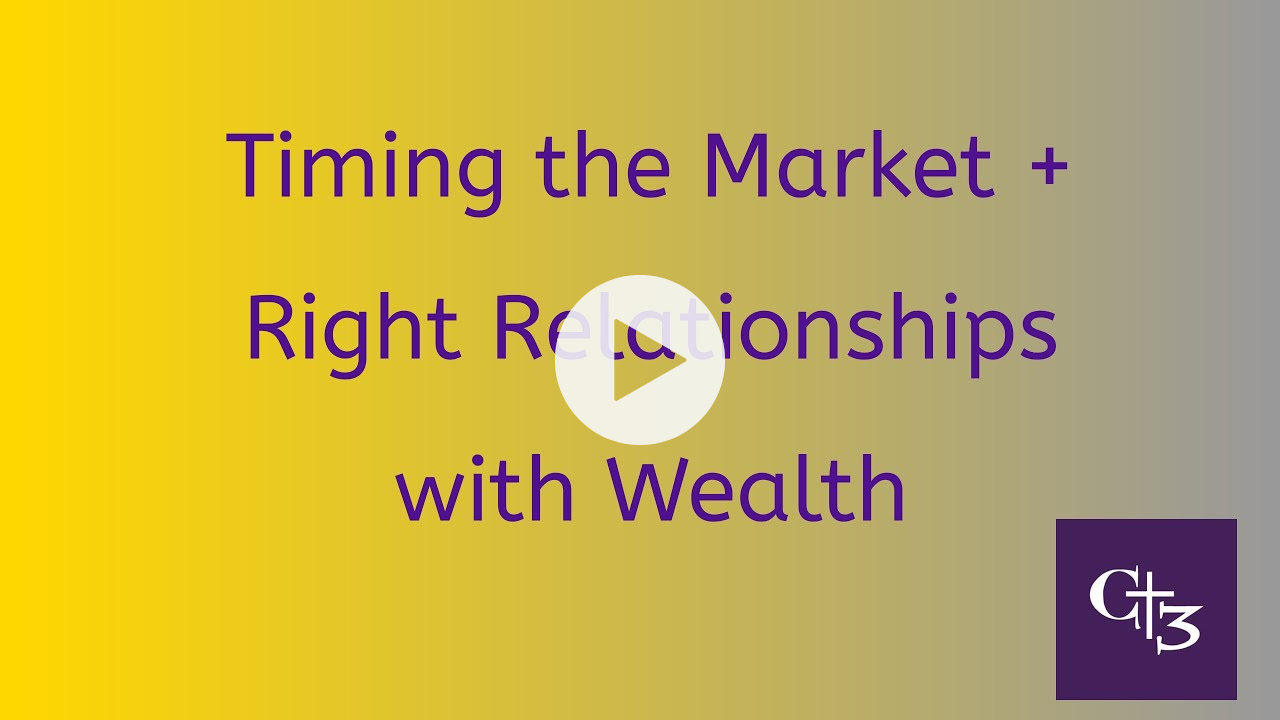 Timing the Market & Relationships with Wealth