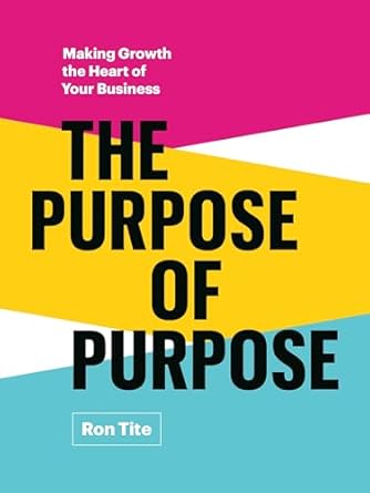 The Purpose of Purpose