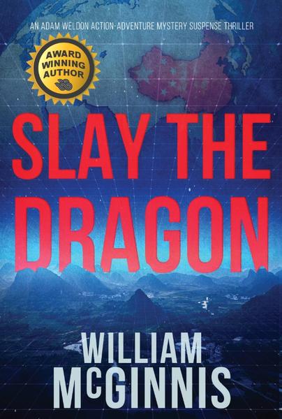 Slay the Dragon Action Adventure Mystery Suspense Thriller